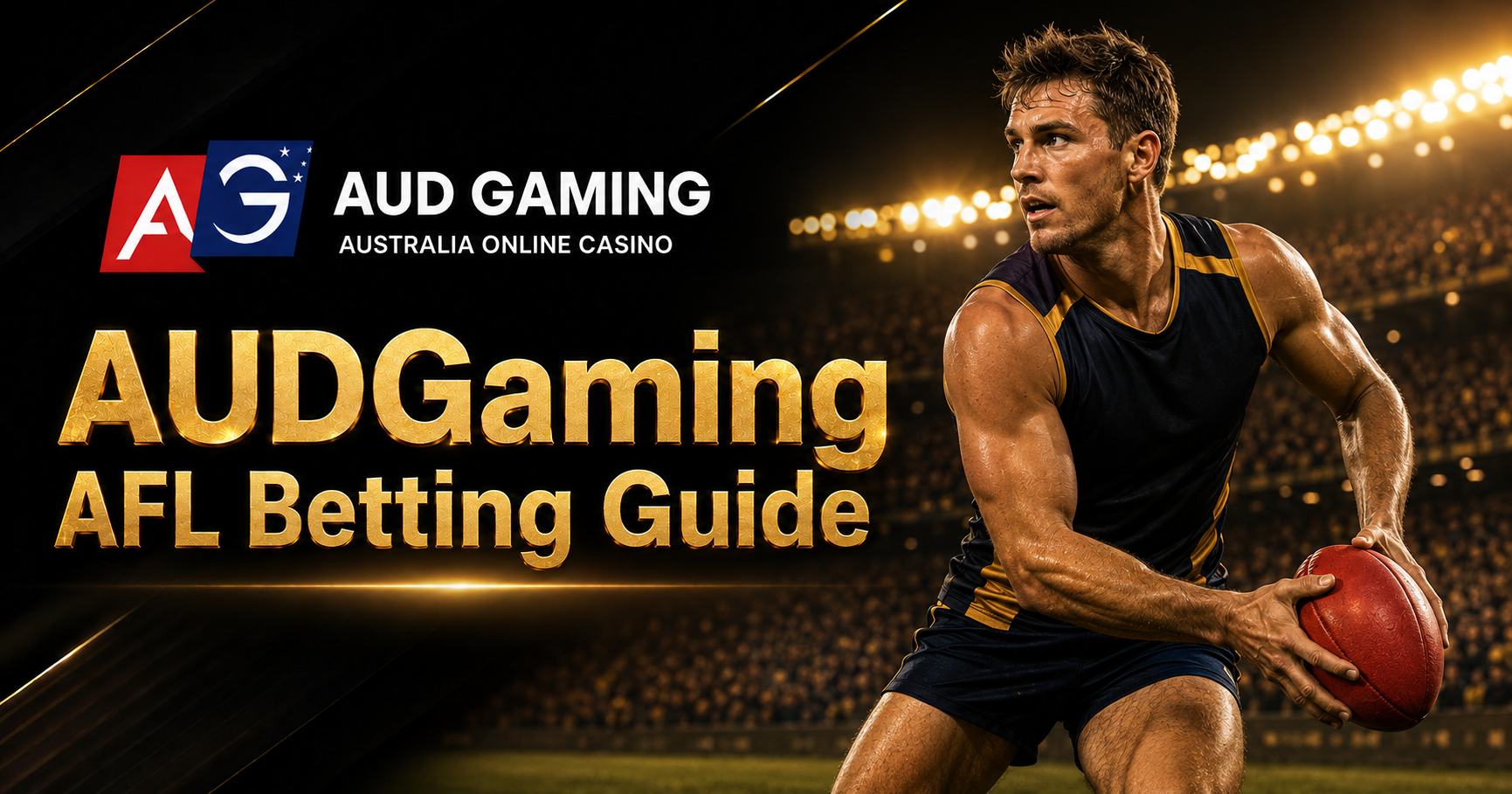 AUDGaming AFL Betting Guide: Markets, Odds and Betting B - AUDGaming